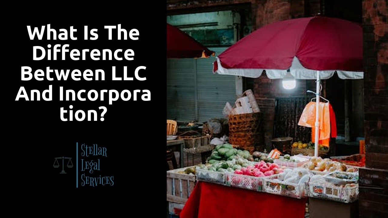 What is the difference between LLC and incorporation?